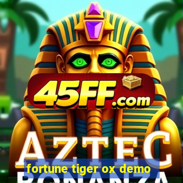 fortune tiger ox demo
